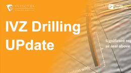 IVZ Drill Update: Regional seal and 10m to 15m potential hydrocarbon interval